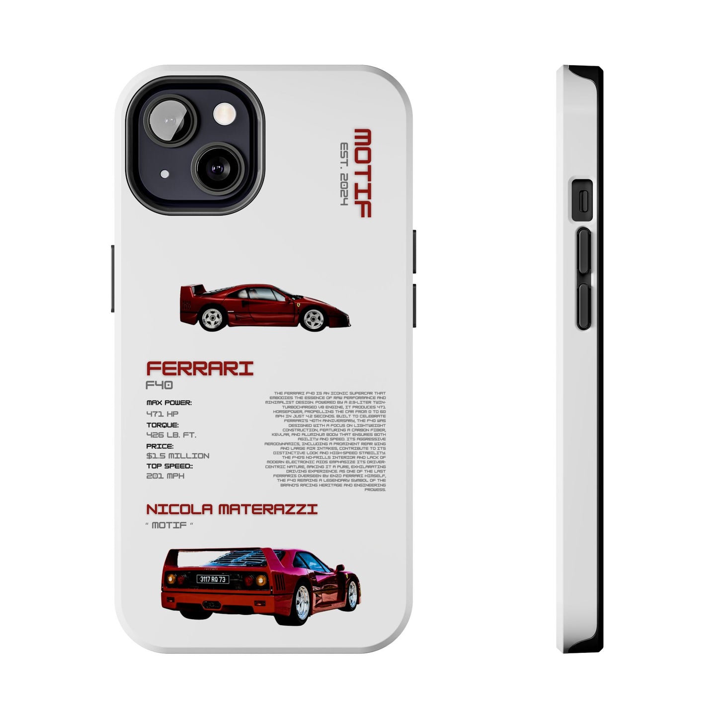 MOTIF : FERRARI F40 [PRODUCT:WHITE]